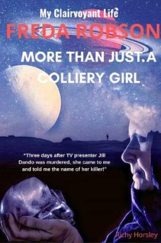 Cover of More Than Just a Colliery Girl