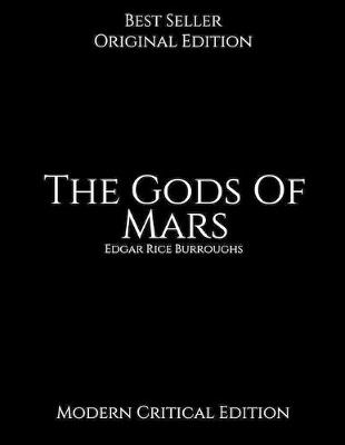 Book cover for The Gods Of Mars, Modern Critical Edition