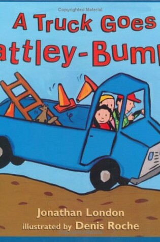 Cover of A Truck Goes Rattley-Bumpa