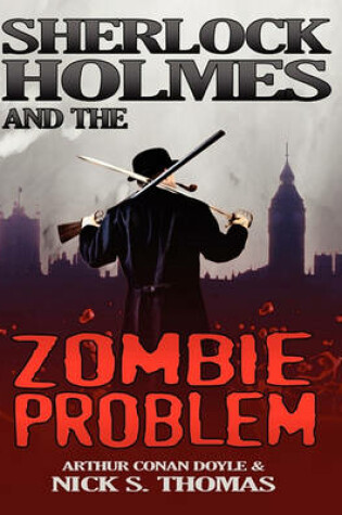 Cover of Sherlock Holmes and the Zombie Problem