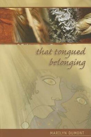 Cover of That Tongued Belonging
