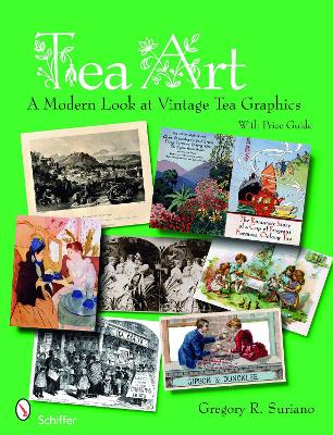 Cover of Tea Art: A Modern Look at Vintage Tea Graphics