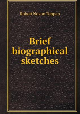 Book cover for Brief biographical sketches