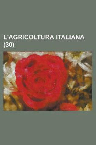 Cover of L'Agricoltura Italiana (30 )