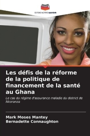 Cover of Les défis de la réforme de la politique de financement de la santé au Ghana