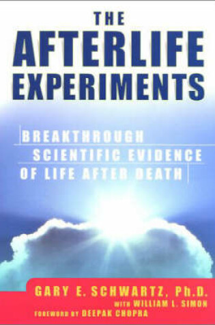 Cover of The Afterlife Experiments