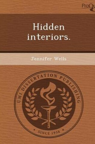 Cover of Hidden Interiors