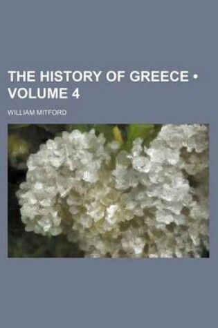 Cover of The History of Greece (Volume 4)