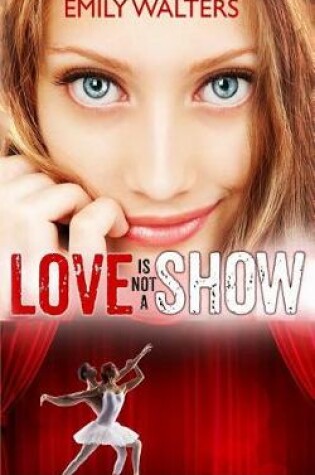 Cover of Love Isn't a Show