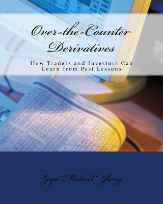 Book cover for Over-the-Counter Derivatives