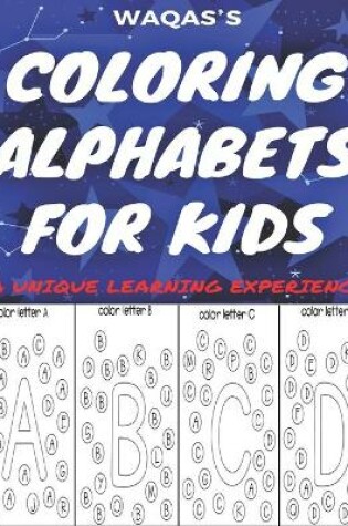 Cover of Waqas`s Coloring Alphabets for Kids