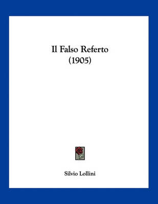 Book cover for Il Falso Referto (1905)