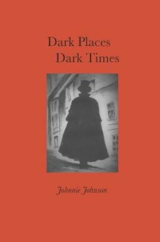 Cover of Dark Places, Dark Times