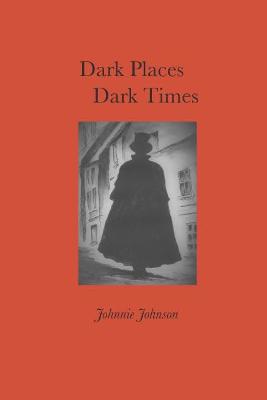 Book cover for Dark Places, Dark Times