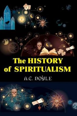 Cover of The History of the Spiritualism