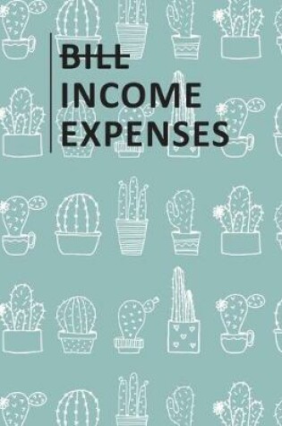 Cover of Bill Income Expenses