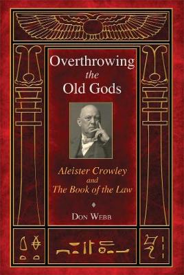 Book cover for Overthrowing the Old Gods