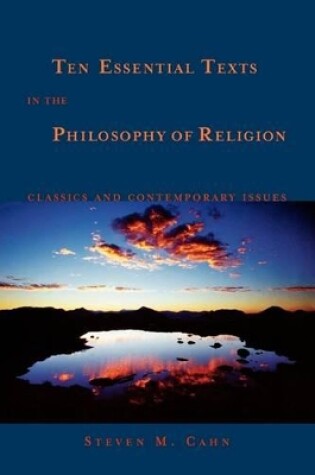 Cover of Ten Essential Texts in Philososphy of Religion