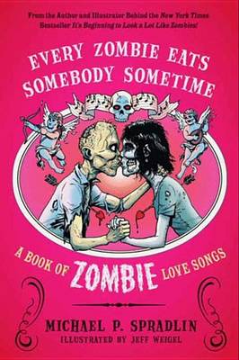 Book cover for Every Zombie Eats Somebody Sometime