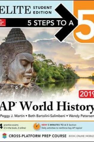 Cover of 5 Steps to a 5: AP World History 2019 Elite Student Edition