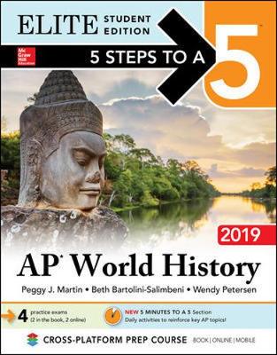 Book cover for 5 Steps to a 5: AP World History 2019 Elite Student Edition