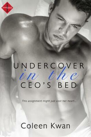 Cover of Undercover in the CEO's Bed
