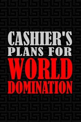 Book cover for Cashier's Plans for World Domination