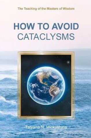 Cover of How to Avoid Cataclysms