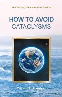 Book cover for How to Avoid Cataclysms