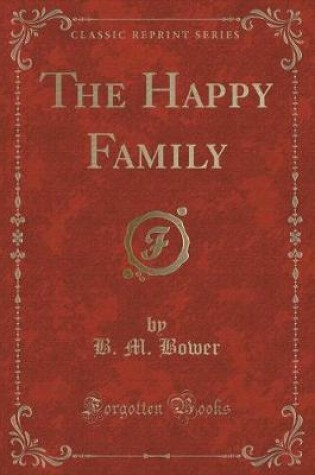 Cover of The Happy Family (Classic Reprint)