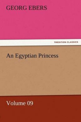 Cover of An Egyptian Princess - Volume 09