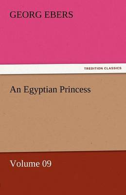 Book cover for An Egyptian Princess - Volume 09