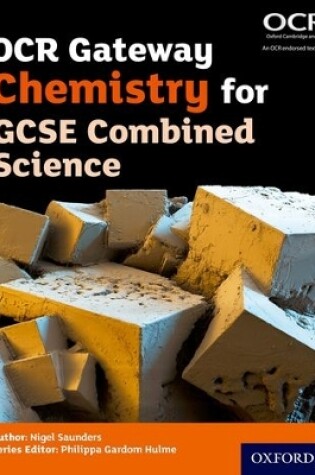 Cover of OCR Gateway Chemistry for GCSE Combined Science Student Book