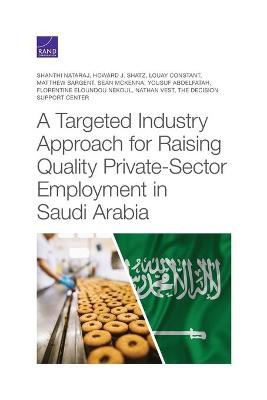 Book cover for A Targeted Industry Approach for Raising Quality Private-Sector Employment in Saudi Arabia