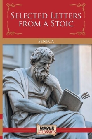 Cover of Selected Letters from a Stoic