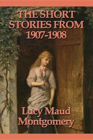 Cover of The Short Stories from 1907-1908