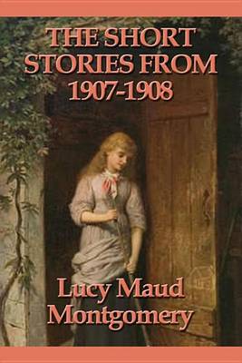 Book cover for The Short Stories from 1907-1908
