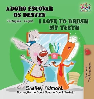 Book cover for I Love to Brush My Teeth (Portuguese English book for Kids)