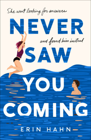 Book cover for Never Saw You Coming