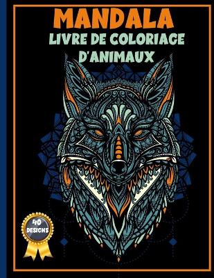 Book cover for Livre de Coloriage Mandala D'Animaux