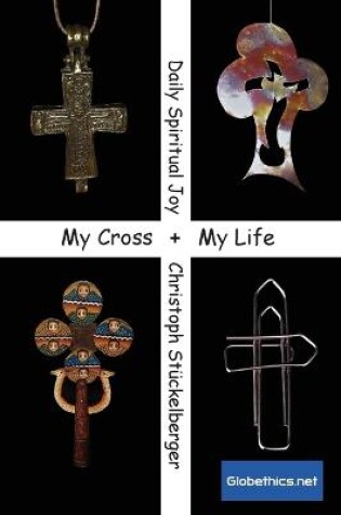 Cover of My Cross - My Life