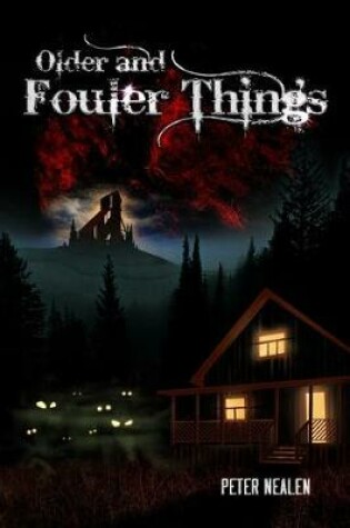 Cover of Older and Fouler Things