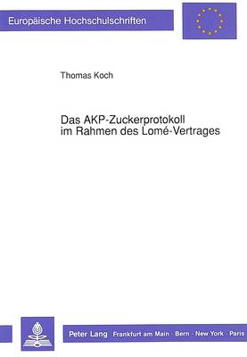 Cover of Das Akp-Zuckerprotokoll Im Rahmen Des Lome-Vertrages