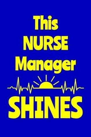 Cover of This Nurse Manager Shines