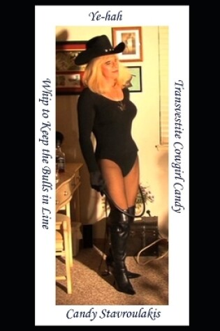 Cover of Transvestite Cowgirl Candy