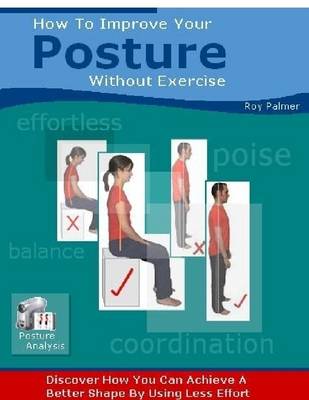 Book cover for How to Improve Your Posture Without Exercise