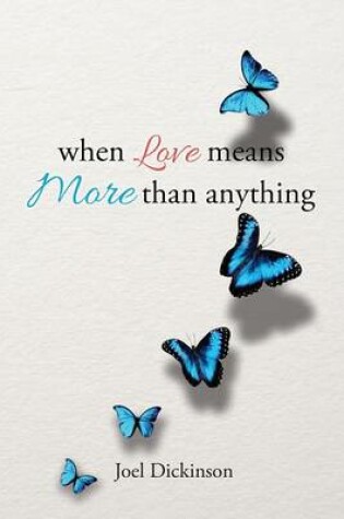 Cover of when Love means More than anything