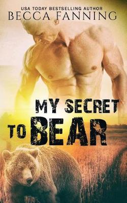 Book cover for My Secret to Bear