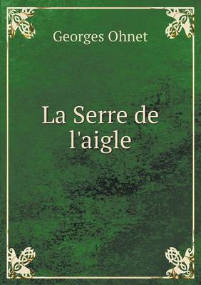 Book cover for La Serre de l'aigle