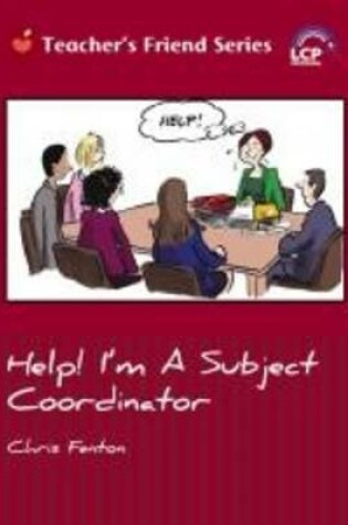 Cover of Help! I'm a Subject Coordinator